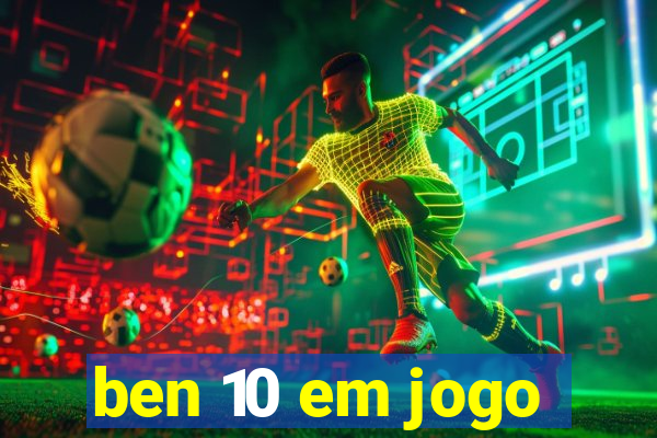 ben 10 em jogo