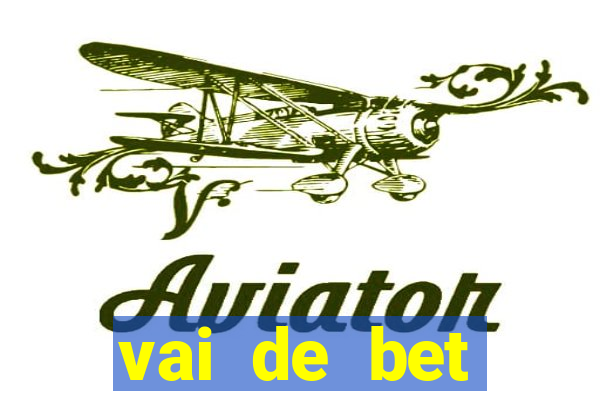 vai de bet aplicativo download