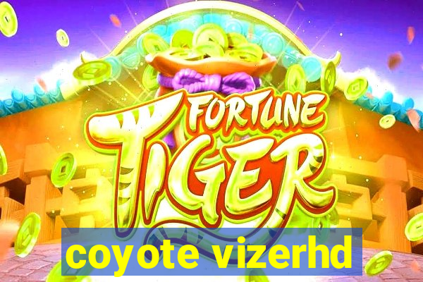 coyote vizerhd