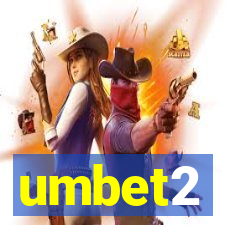 umbet2