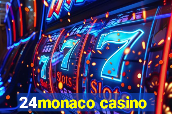 24monaco casino