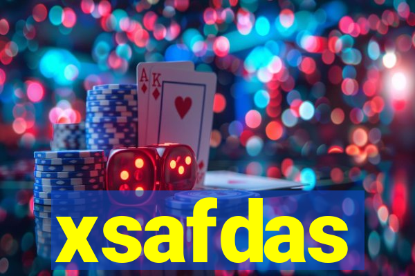 xsafdas