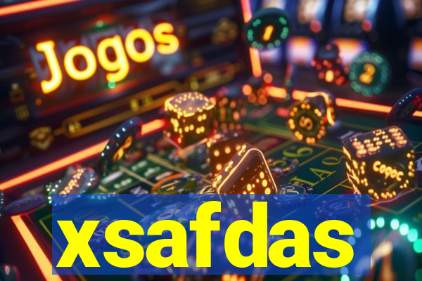 xsafdas