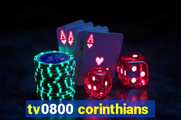 tv0800 corinthians