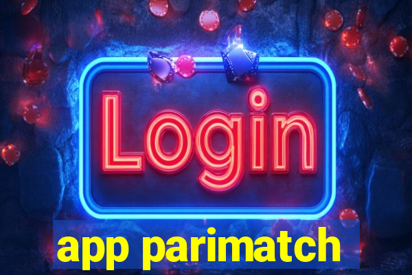 app parimatch