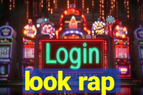 look rap