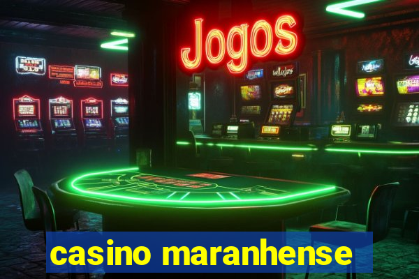 casino maranhense