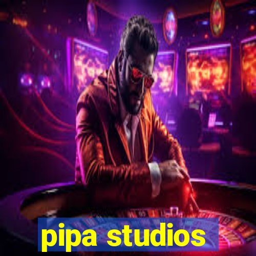 pipa studios