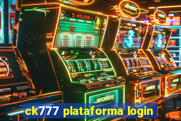 ck777 plataforma login