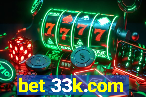 bet 33k.com