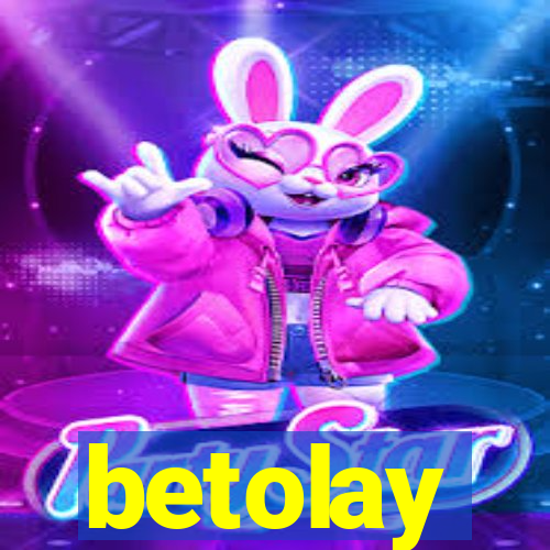 betolay