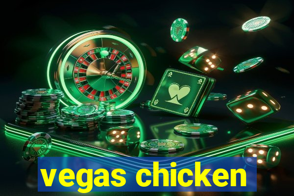 vegas chicken