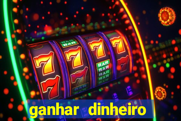 ganhar dinheiro online com jogos