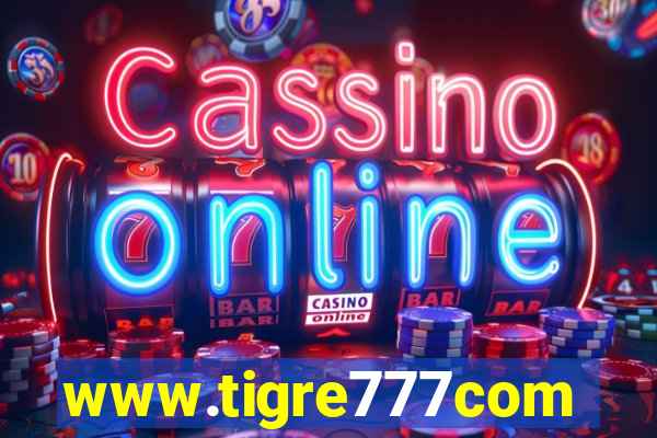 www.tigre777com