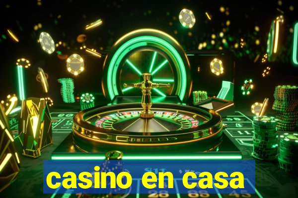 casino en casa