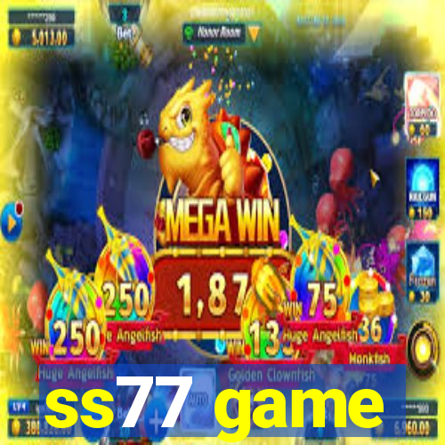 ss77 game