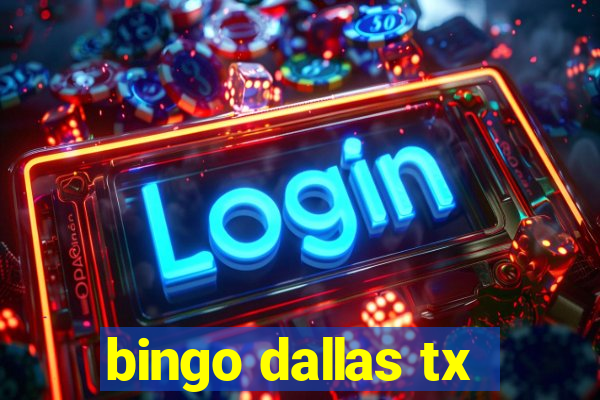 bingo dallas tx