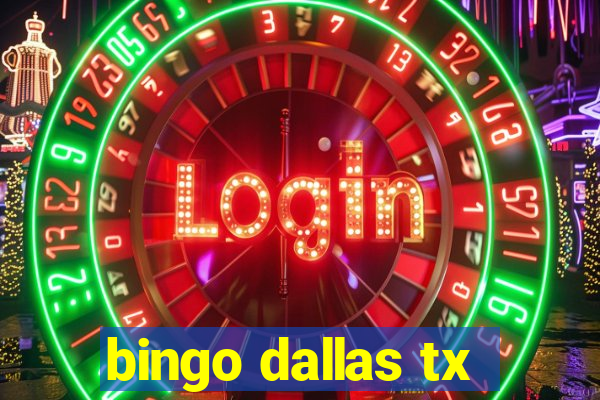 bingo dallas tx