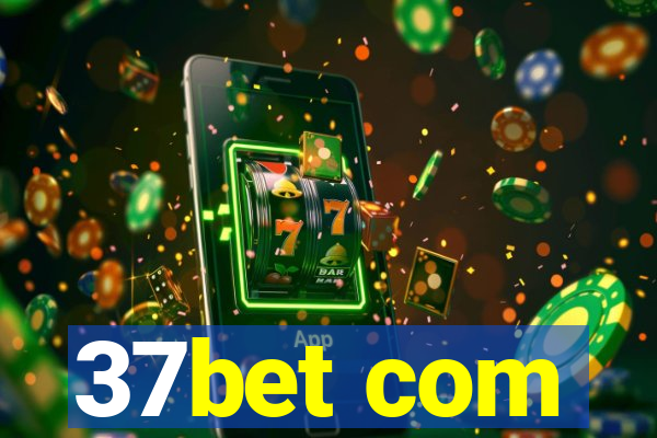 37bet com