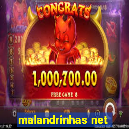 malandrinhas net