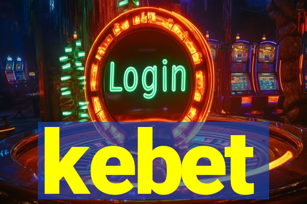 kebet