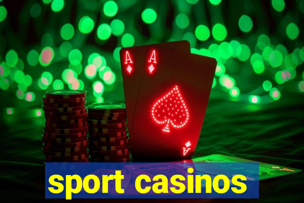 sport casinos