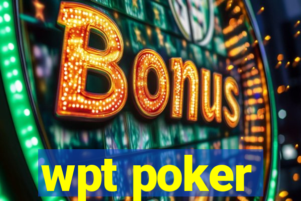 wpt poker