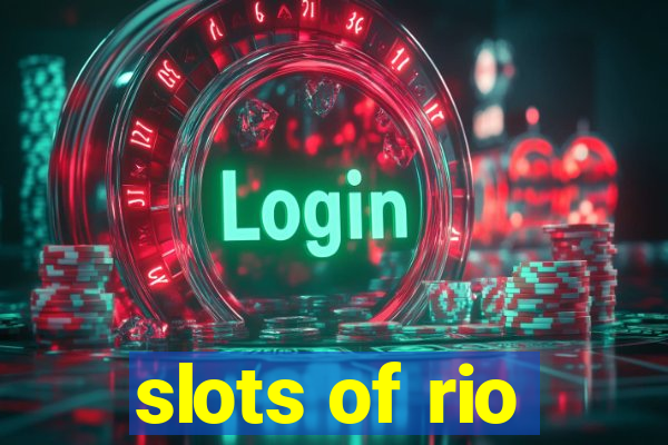 slots of rio