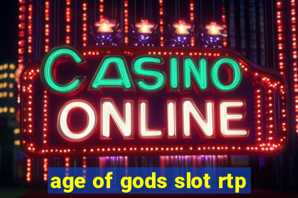 age of gods slot rtp