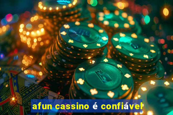 afun cassino é confiável