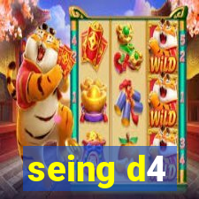 seing d4