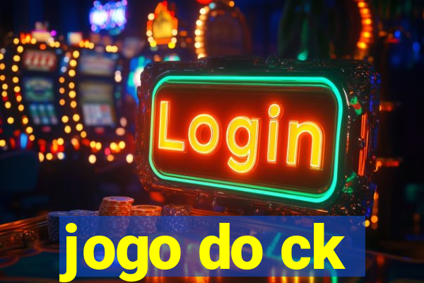 jogo do ck