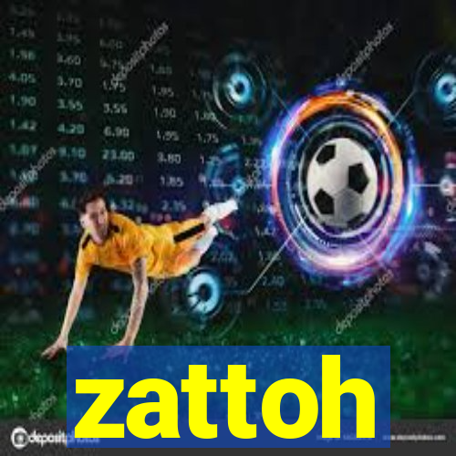 zattoh