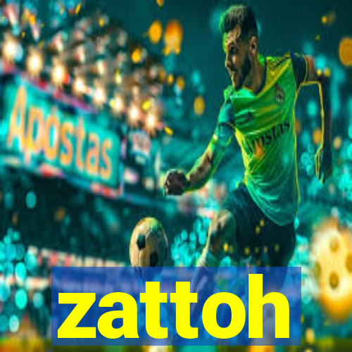 zattoh