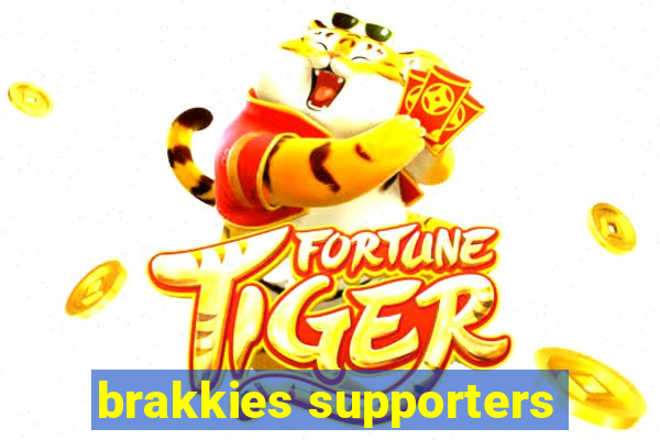 brakkies supporters