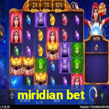 miridian bet