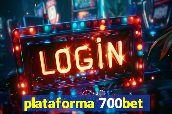 plataforma 700bet