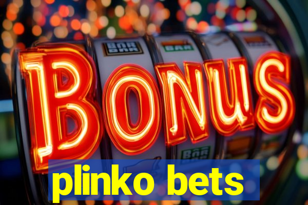 plinko bets