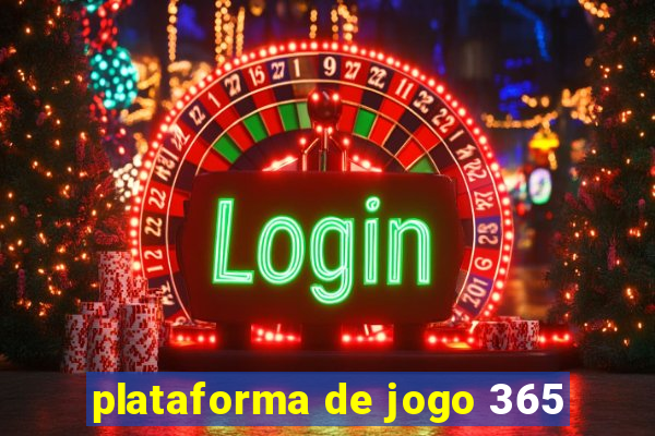 plataforma de jogo 365