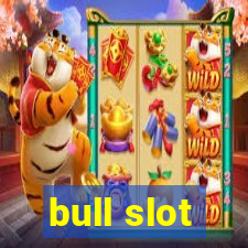 bull slot