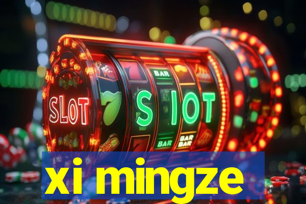 xi mingze