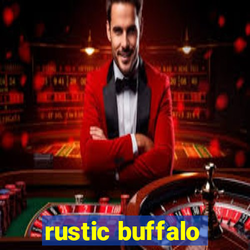 rustic buffalo