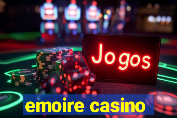 emoire casino