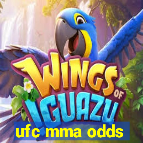 ufc mma odds