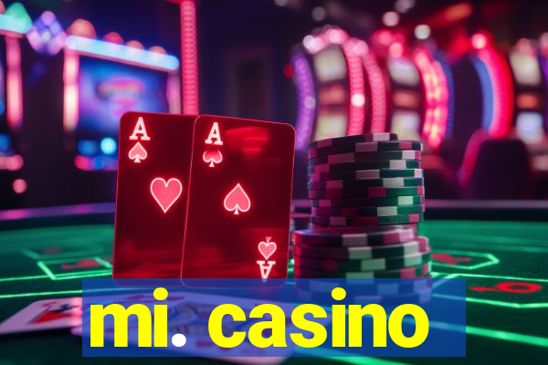 mi. casino