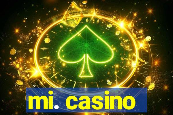 mi. casino