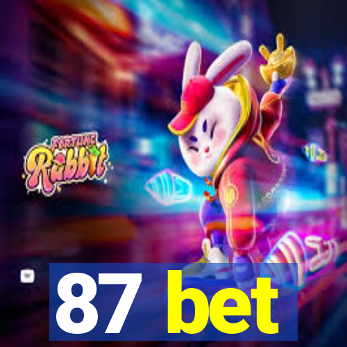 87 bet