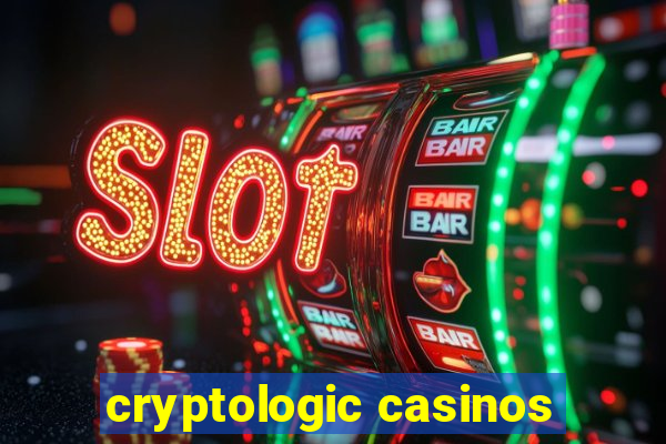 cryptologic casinos