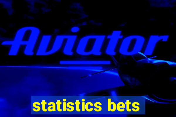 statistics bets