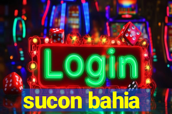 sucon bahia